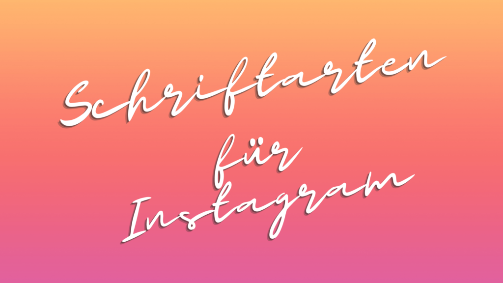 Instagram Schriftarten ändern